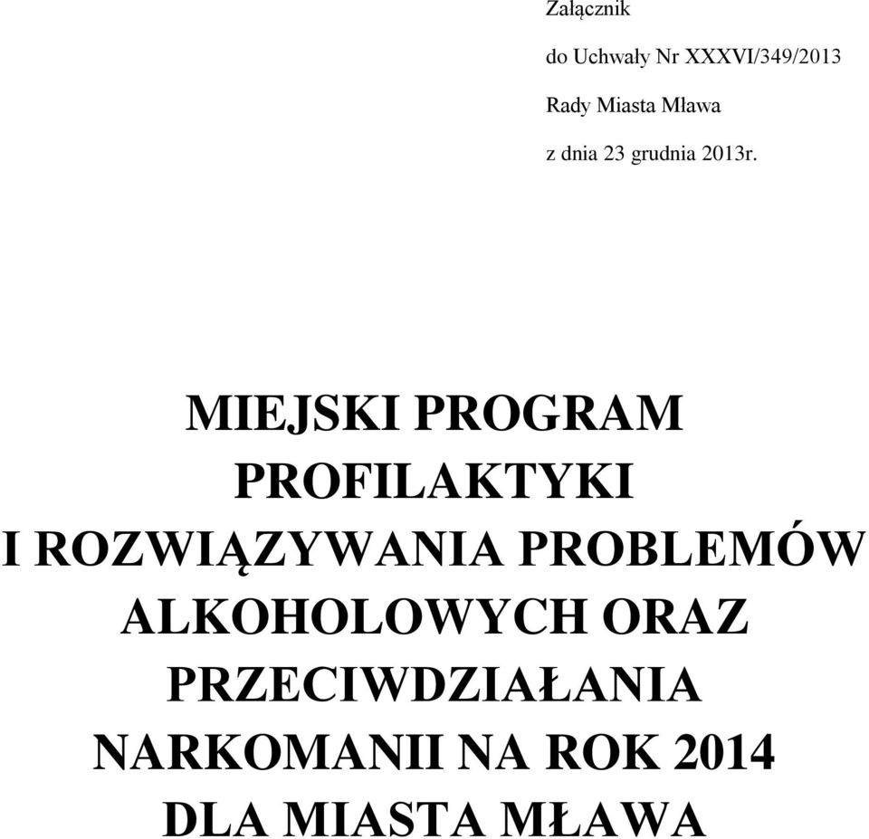 MIEJSKI PROGRAM PROFILAKTYKI I ROZWIĄZYWANIA