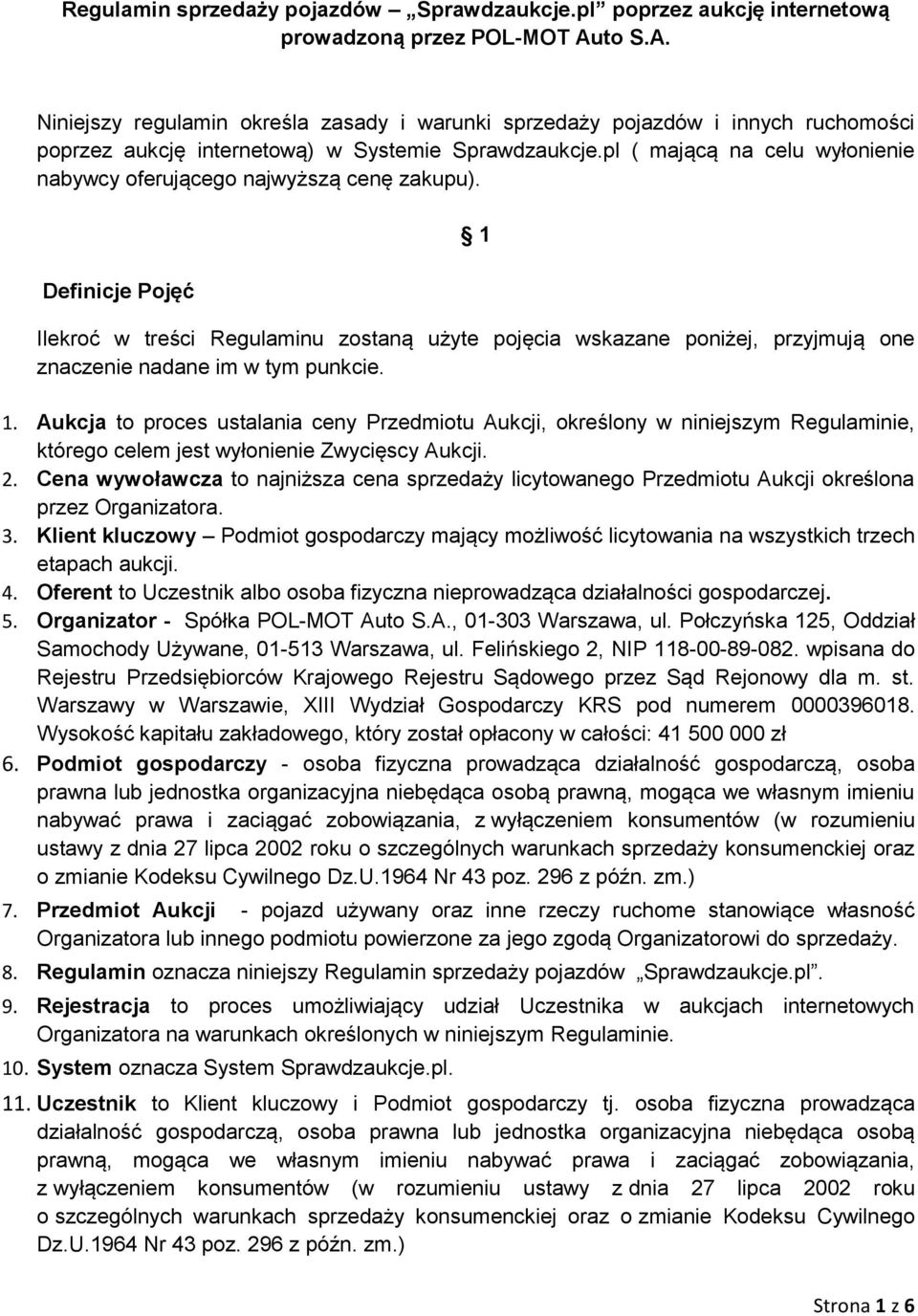 pl ( mającą na celu wyłonienie nabywcy oferującego najwyższą cenę zakupu).