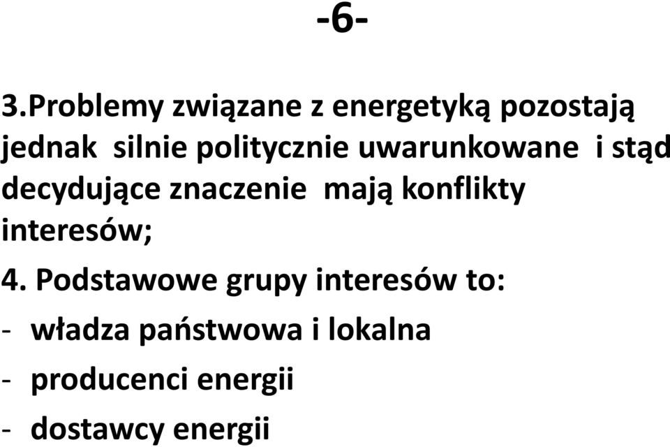 konflikty interesów; 4.