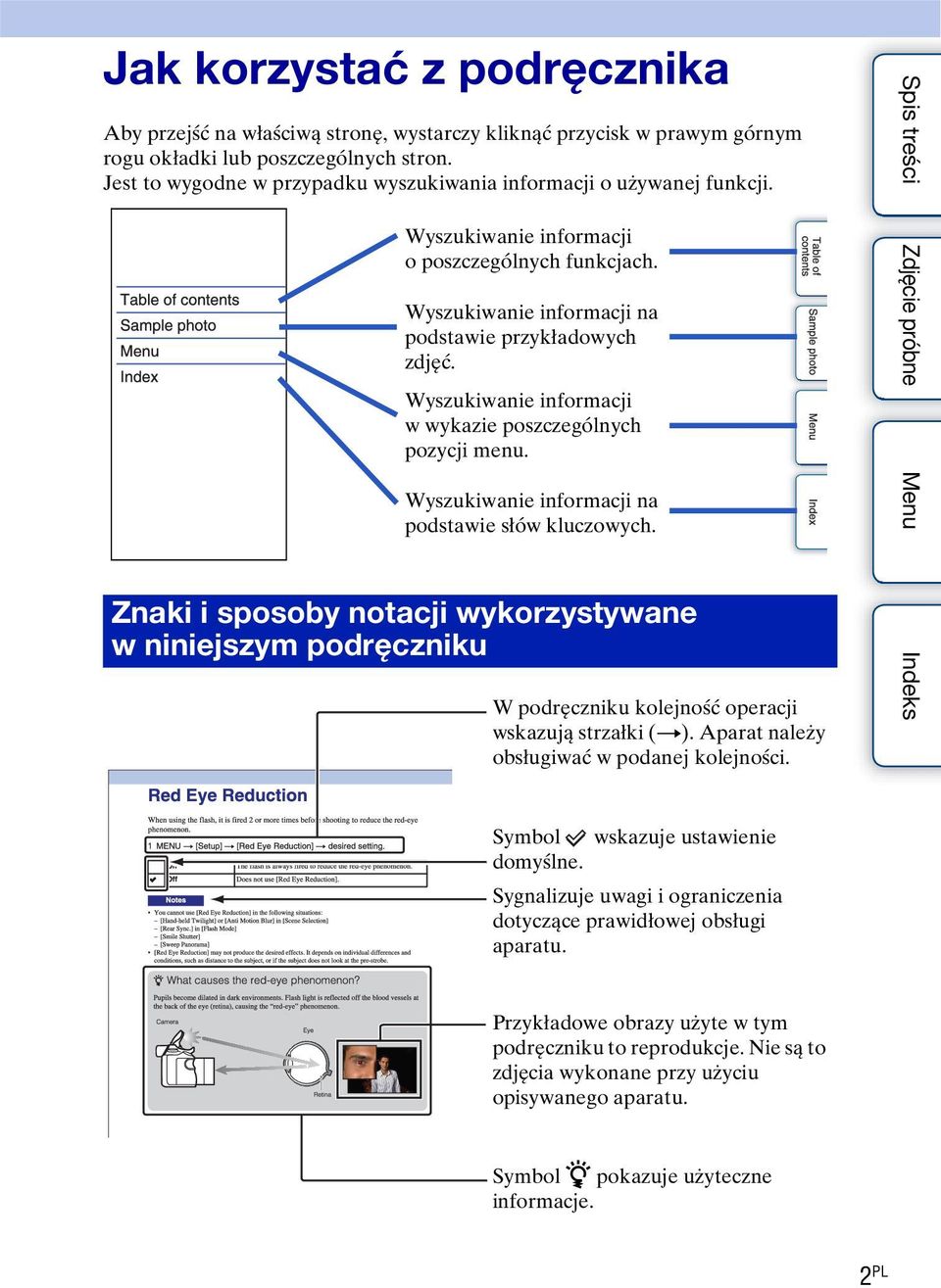 Wyszukiwanie informacji w wykazie poszczególnych pozycji menu. Wyszukiwanie informacji na podstawie słów kluczowych.