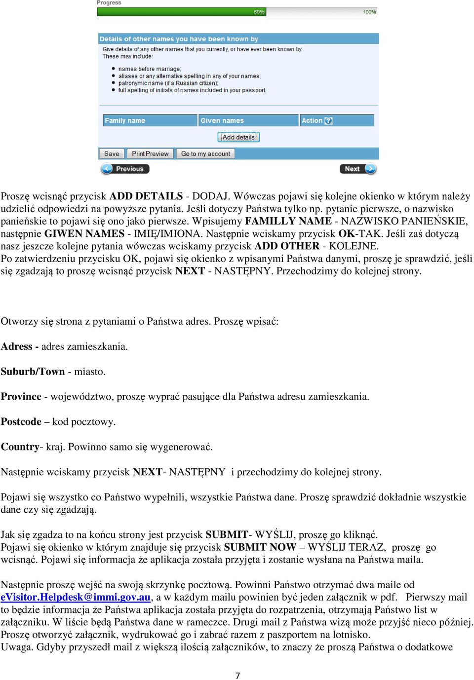 Jeśli zaś dotyczą nasz jeszcze kolejne pytania wówczas wciskamy przycisk ADD OTHER - KOLEJNE.