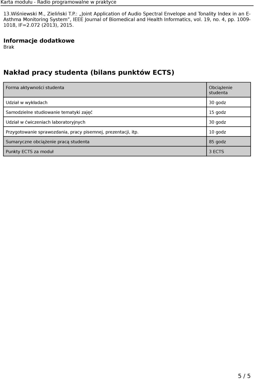 19, no. 4, pp. 1009-1018, IF=2.072 (2013), 2015.