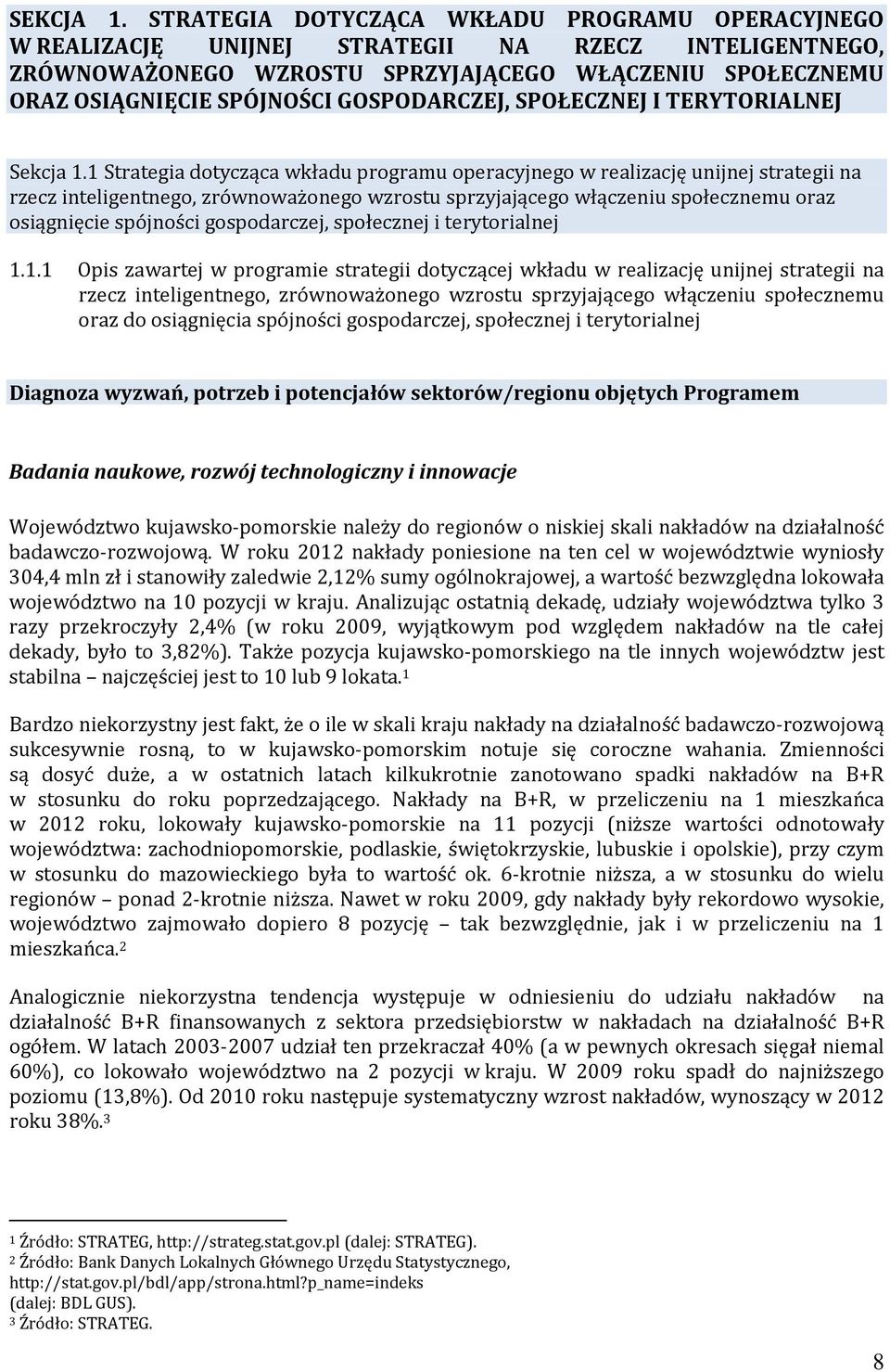 GOSPODARCZEJ, SPOŁECZNEJ I TERYTORIALNEJ Sekcja 1.