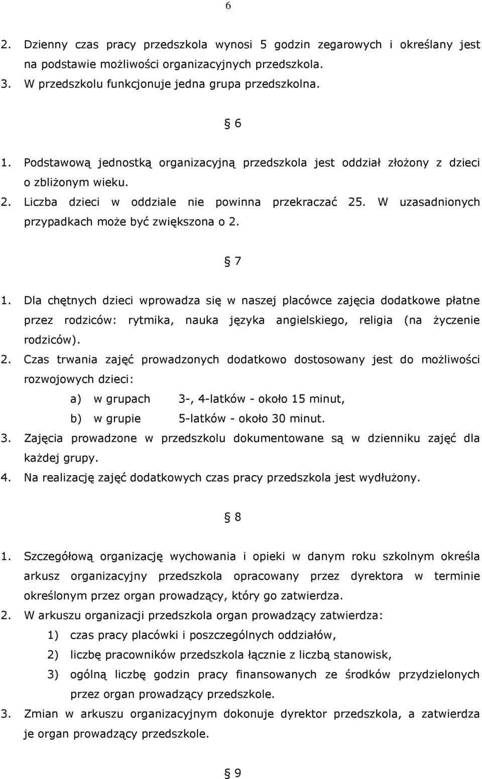 W uzasadnionych przypadkach może być zwiększona o 2. 7 1.