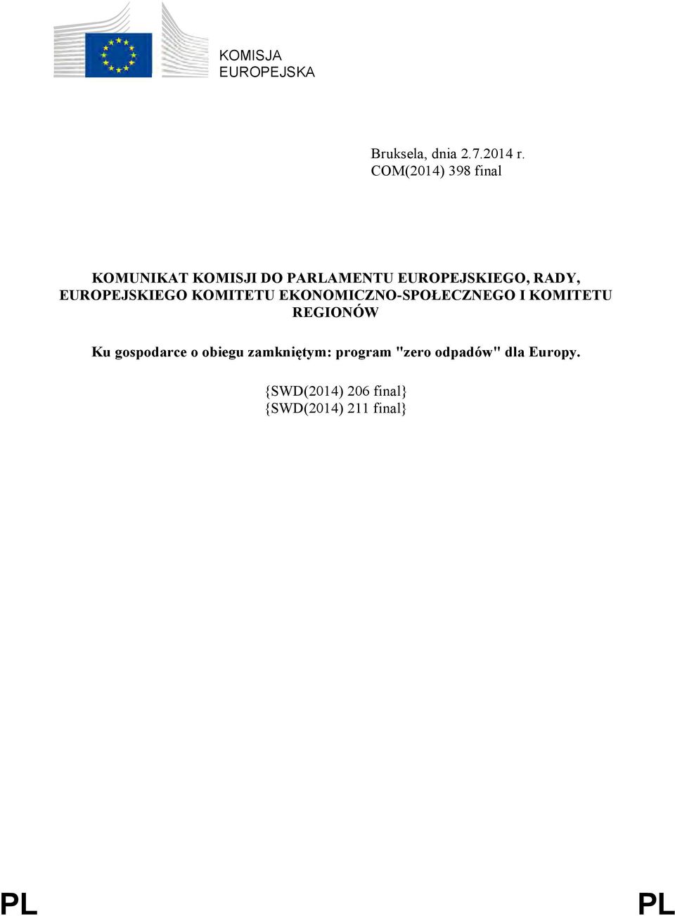 EUROPEJSKIEGO KOMITETU EKONOMICZNO-SPOŁECZNEGO I KOMITETU REGIONÓW Ku