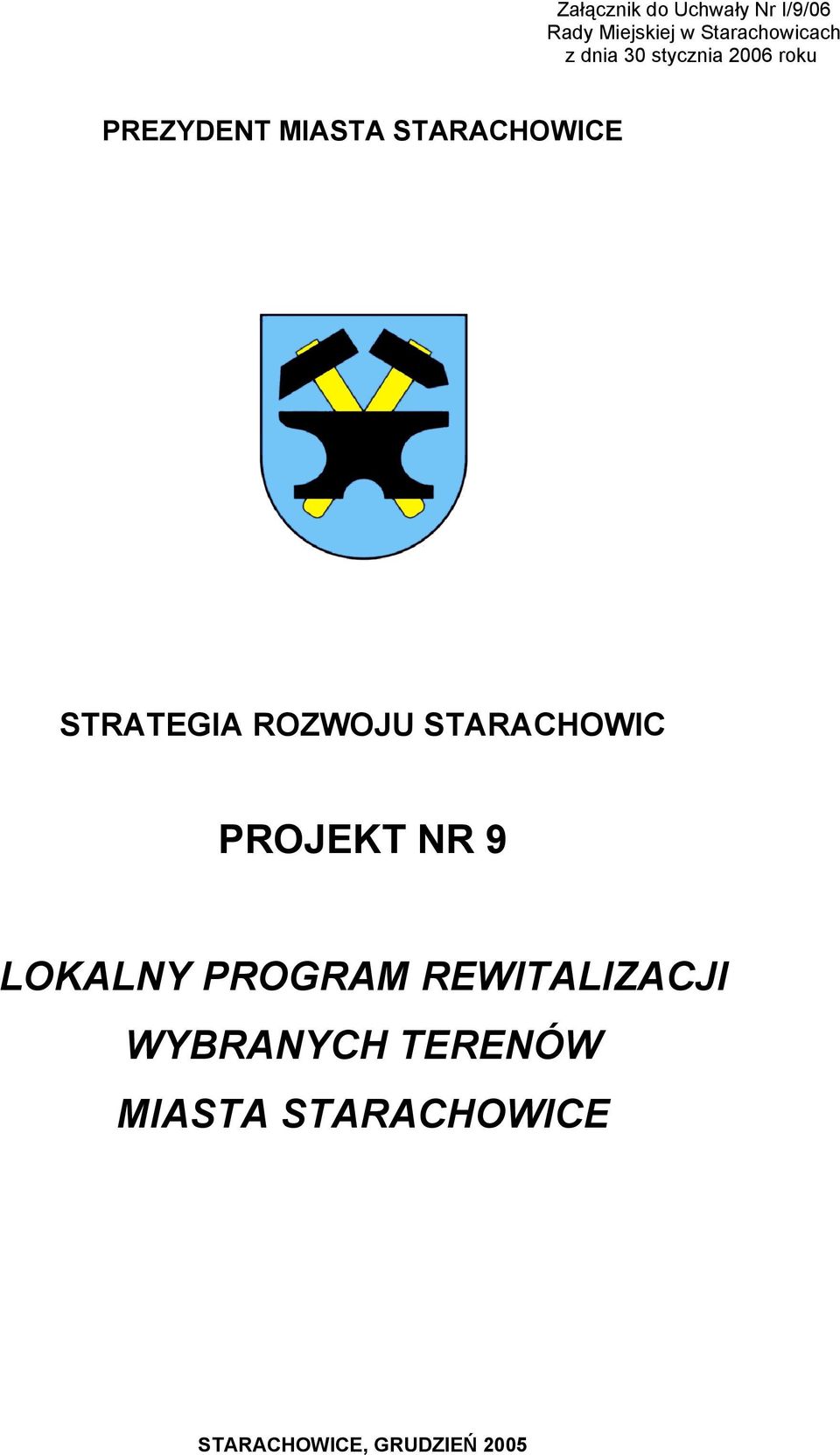 PREZYDENT MIASTA STARACHOWICE STRATEGIA ROZWOJU STARACHOWIC