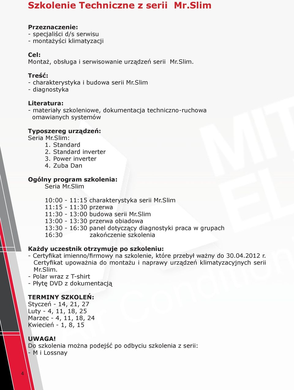 Standard inverter 3. Power inverter 4.