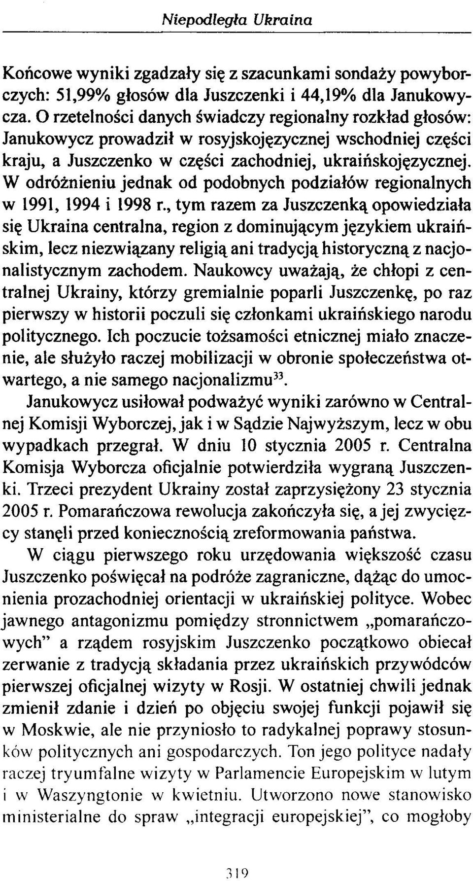 W odróżnieniu jednak od podobnych podziałów regionalnych w 1991, 1994 i 1998 r.