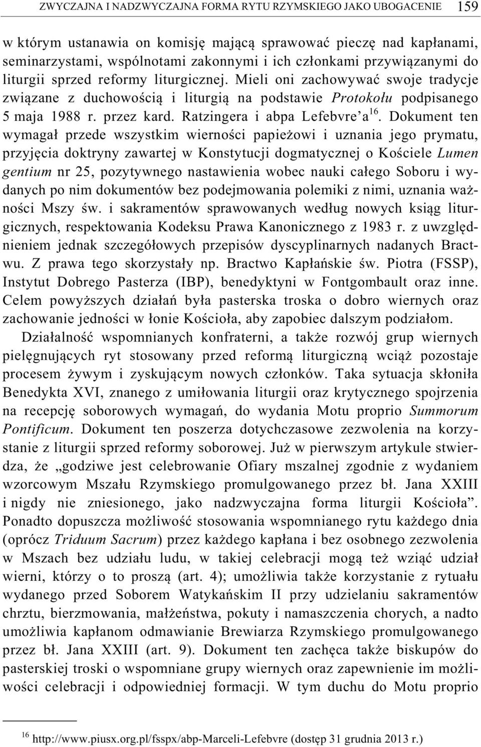 Ratzingera i abpa Lefebvre a 16.