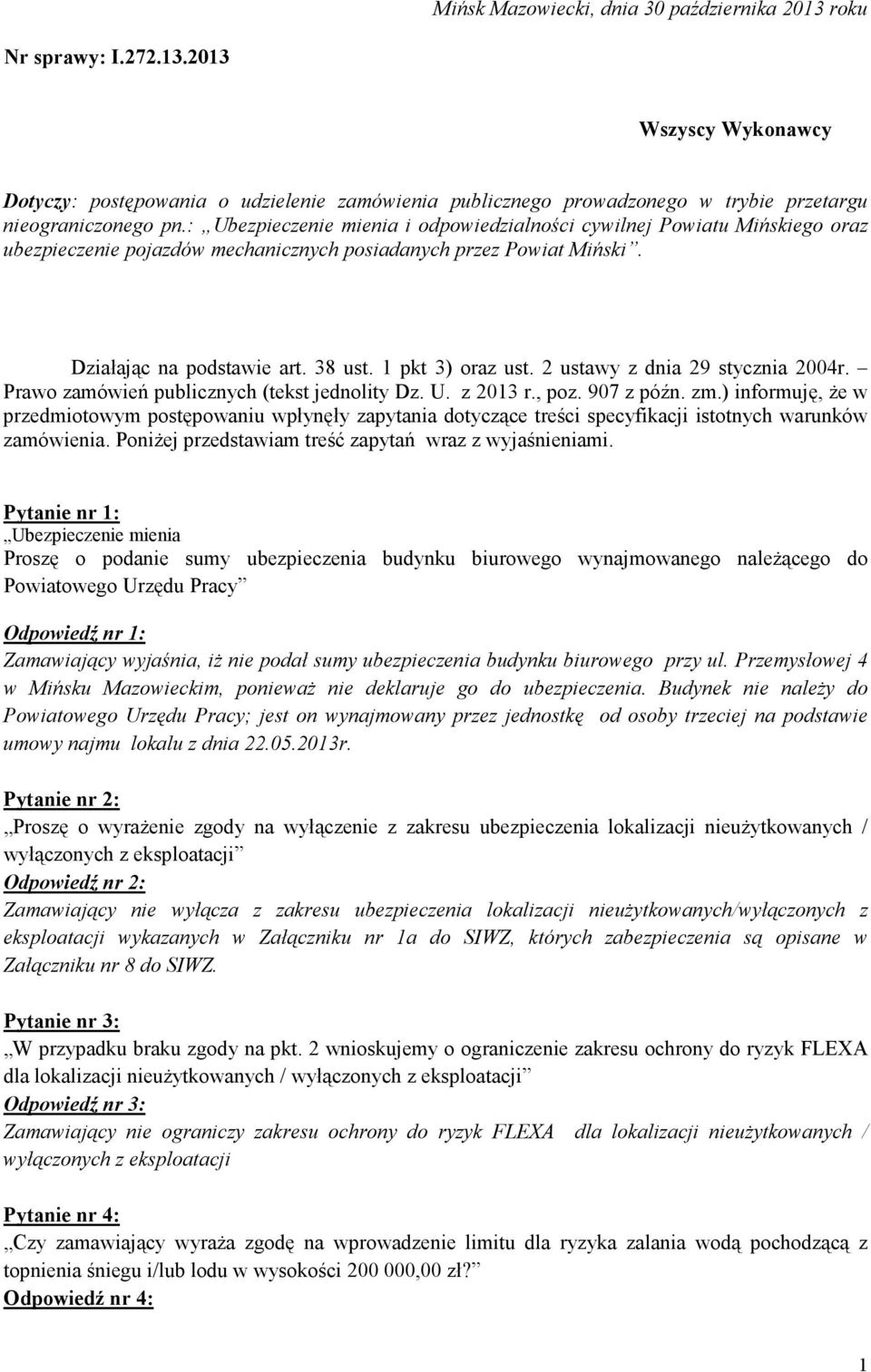 2 ustawy z dnia 29 stycznia 2004r. Prawo zamówień publicznych (tekst jednolity Dz. U. z 2013 r., poz. 907 z późn. zm.