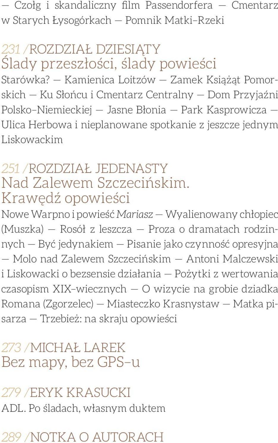 Liskowackim 251 /rozdział JEdENaStY Nad Zalewem Szczecińskim.