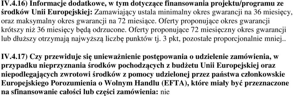 3 pkt, pozostałe proporcjonalnie mniej.. IV.4.