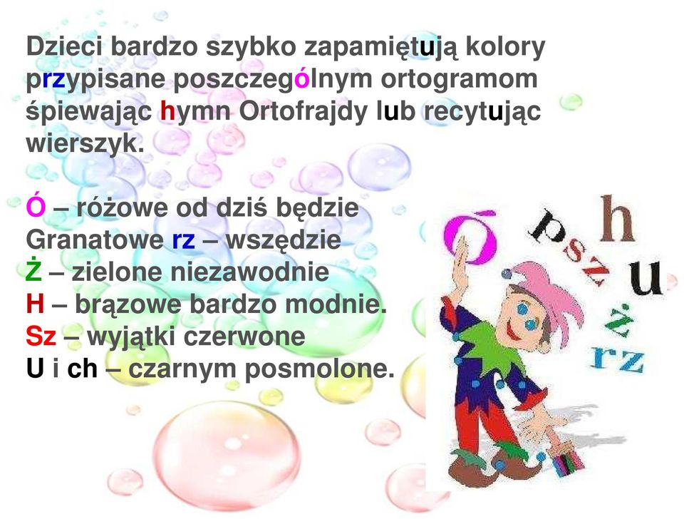 Ó róŝowe od dziś będzie Granatowe rz wszędzie ś zielone