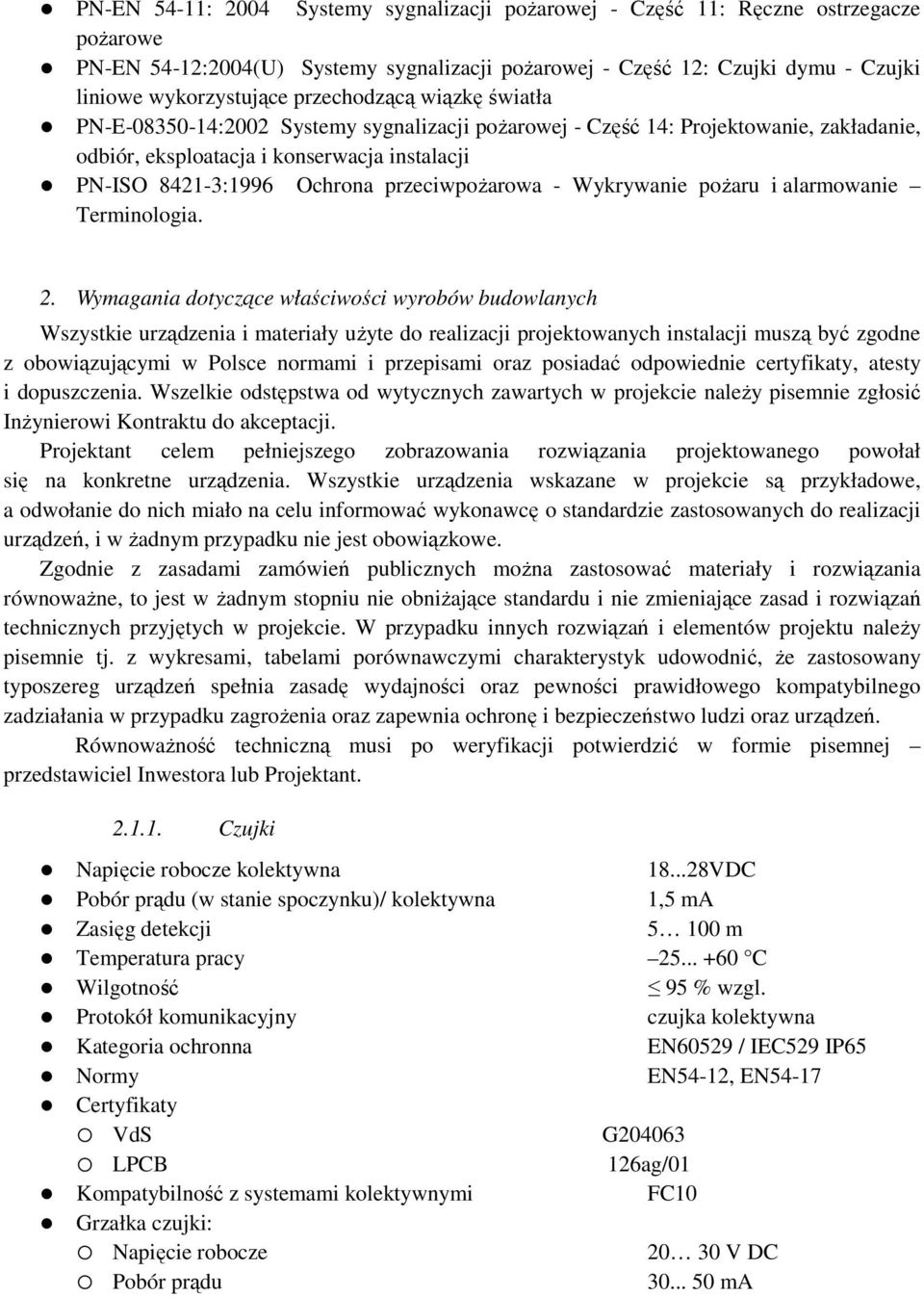 przeciwpożarowa - Wykrywanie pożaru i alarmowanie Terminologia. 2.