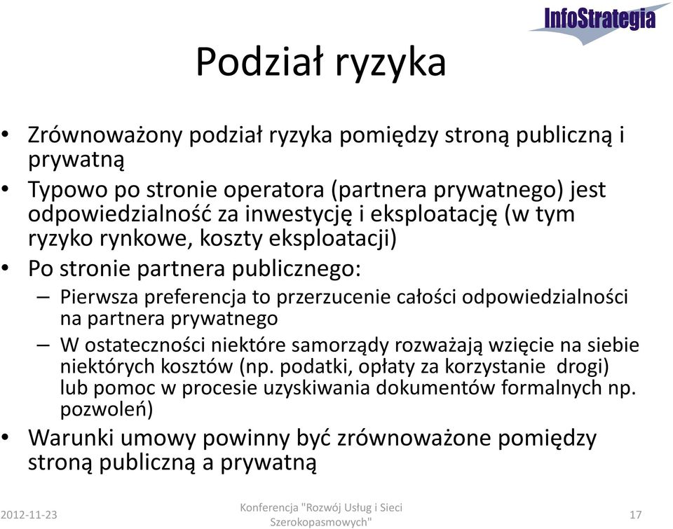 prywatnego W ostateczności niektóre samorządy rozważają wzięcie na siebie niektórych kosztów (np.