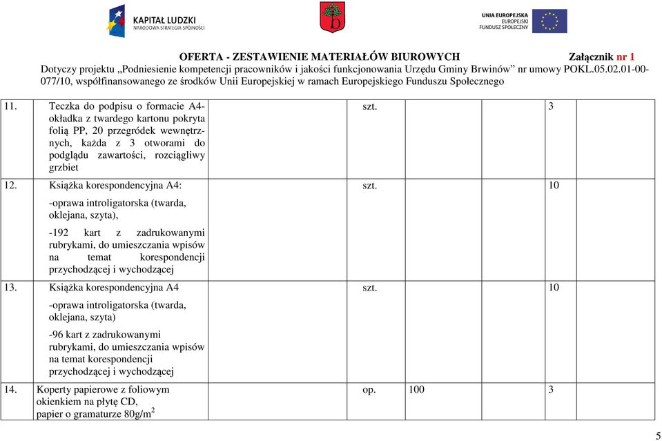 Teczka do podpisu o formacie A4- okładka z twardego kartonu pokryta folią PP, 20 przegródek wewnętrznych, każda z 3 otworami do podglądu zawartości, rozciągliwy grzbiet 12.