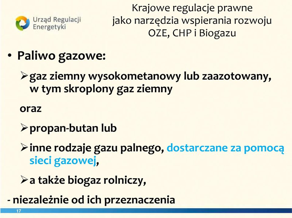 gaz ziemny oraz propan-butan lub inne rodzaje gazu palnego, dostarczane za