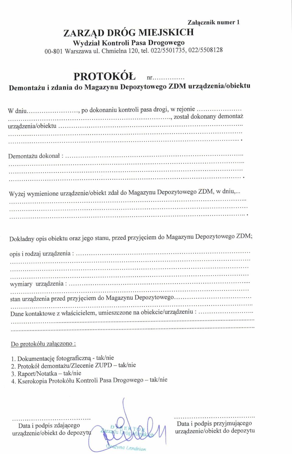 przyjeiem d Mgzynu Depzytweg ZDM; pis i rdzj ntzqzeni:... '.. "... stn urz4dzeni p tzsd prq jgiem d Mgzynu Depztweg ' ' ' ' Dne kntktwe z w6iieem, umieszzne n biekie/urz4dzeniu : """".