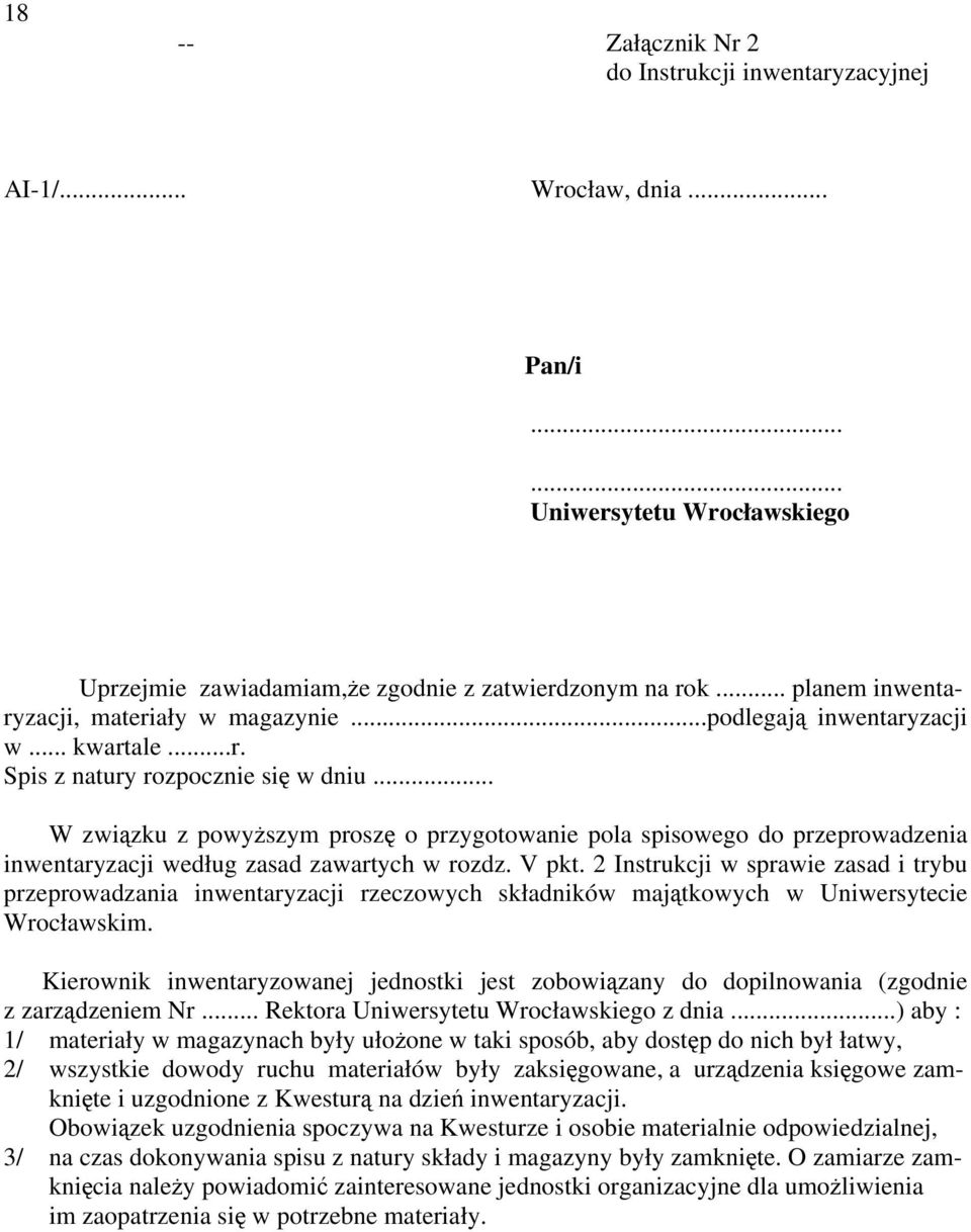 .. W związku z powyższym proszę o przygotowanie pola spisowego do przeprowadzenia inwentaryzacji według zasad zawartych w rozdz. V pkt.