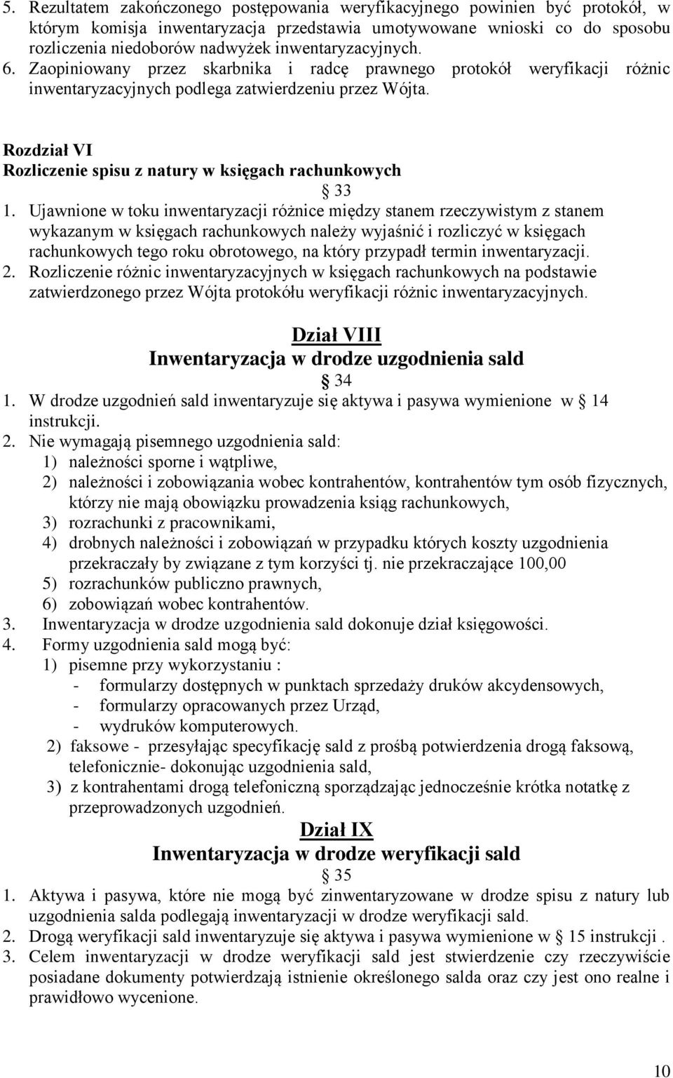 Rozdział VI Rozliczenie spisu z natury w księgach rachunkowych 33 1.