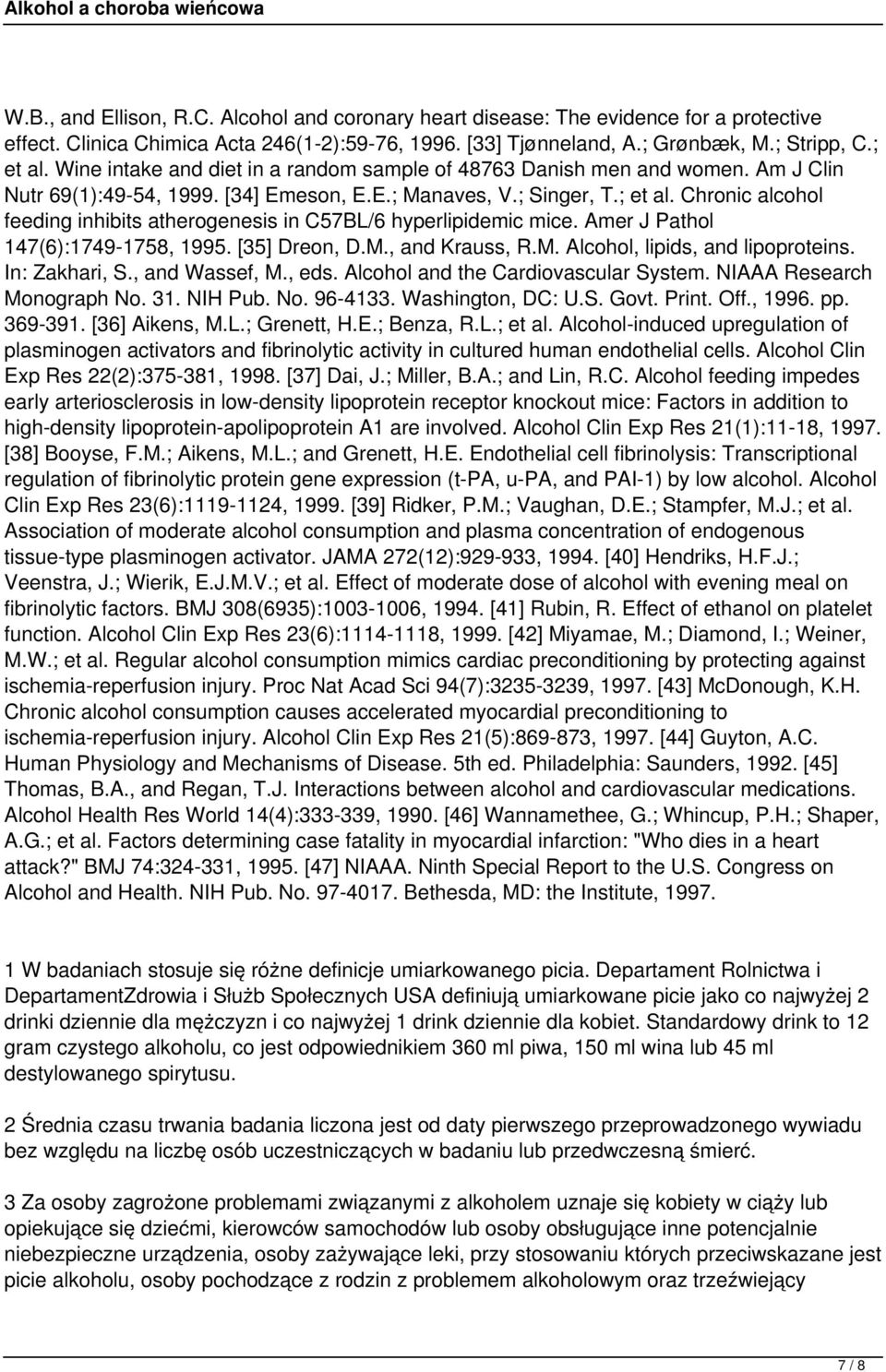 Chronic alcohol feeding inhibits atherogenesis in C57BL/6 hyperlipidemic mice. Amer J Pathol 147(6):1749-1758, 1995. [35] Dreon, D.M., and Krauss, R.M. Alcohol, lipids, and lipoproteins.