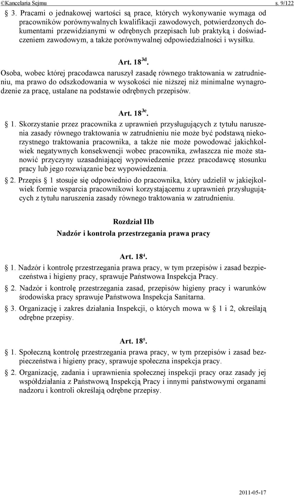 i doświadczeniem zawodowym, a także porównywalnej odpowiedzialności i wysiłku. Art. 18 3d.