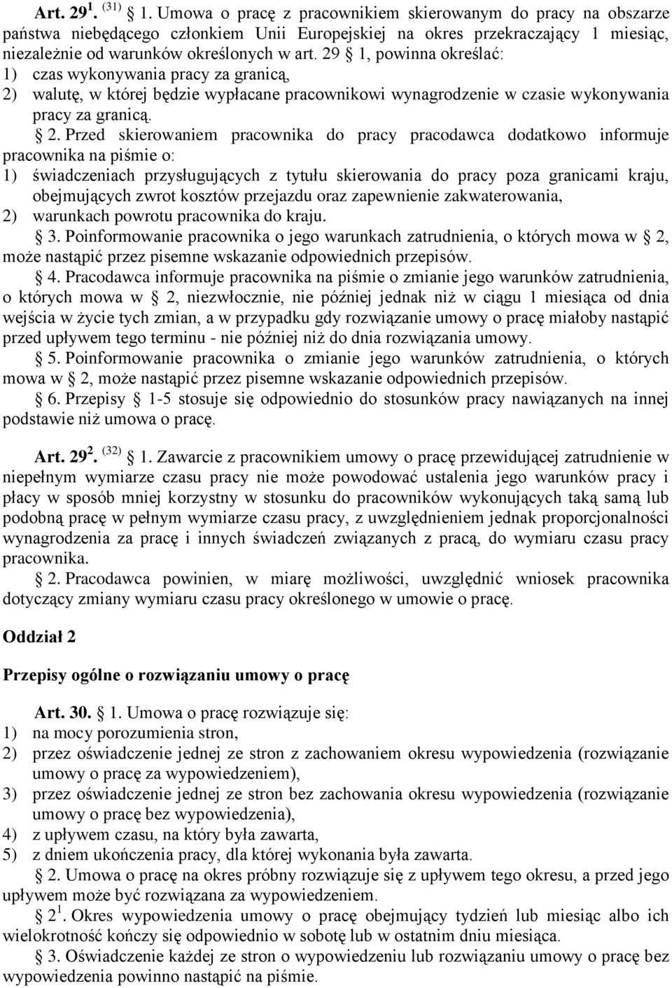 29 1, powinna określać: 1) czas wykonywania pracy za granicą, 2)