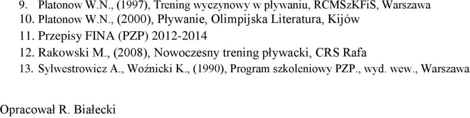 Przepisy FINA (PZP) 2012-2014 12. Rakowski M.