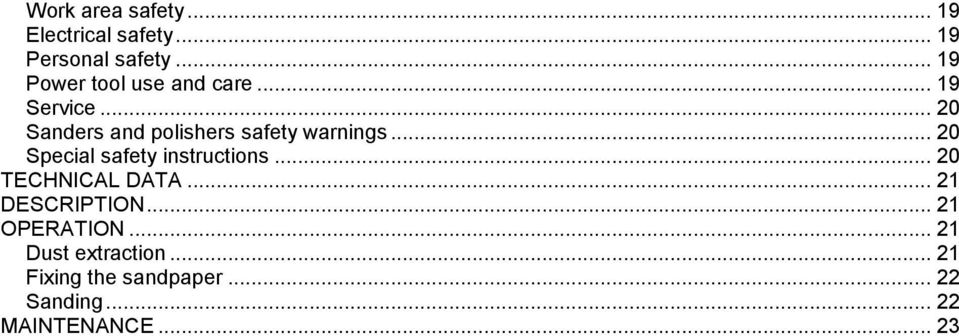 .. 20 Sanders and polishers safety warnings... 20 Special safety instructions.