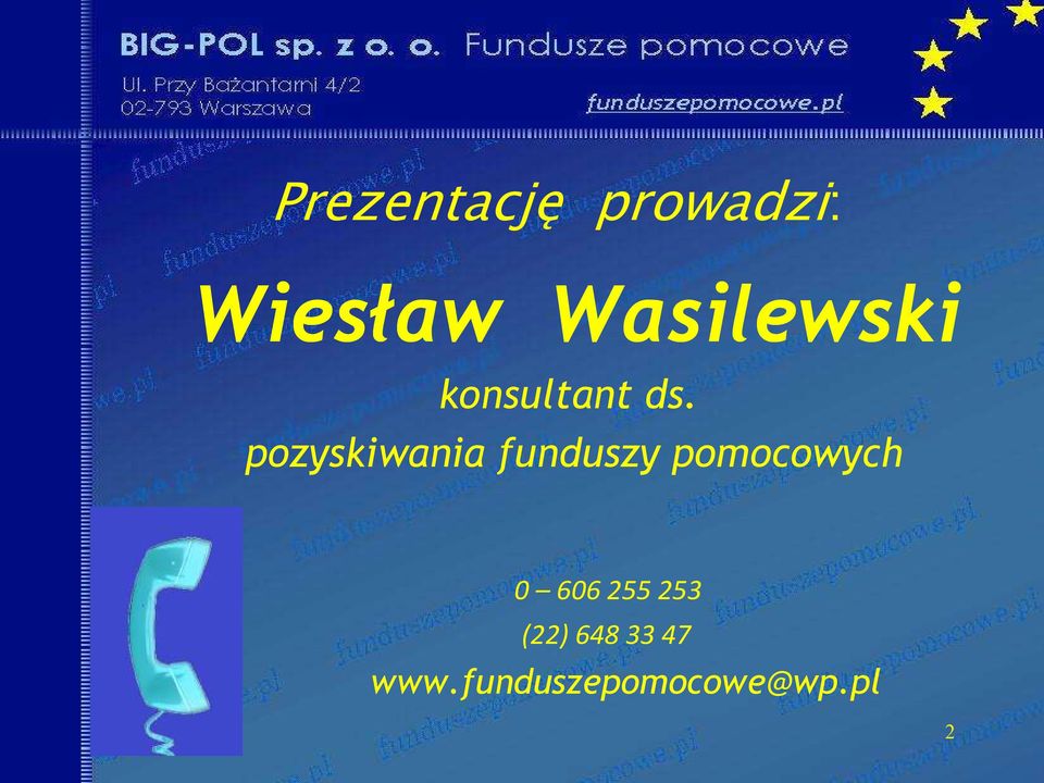 pozyskiwania funduszy pomocowych 0