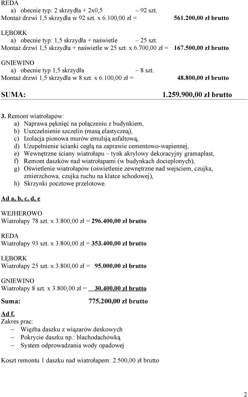 900,00 zł brutto 3.