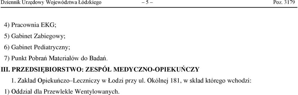 Pobrań Materiałów do Badań. III. PRZEDSIĘBIORSTWO: ZESPÓŁ MEDYCZNO-OPIEKUŃCZY 1.