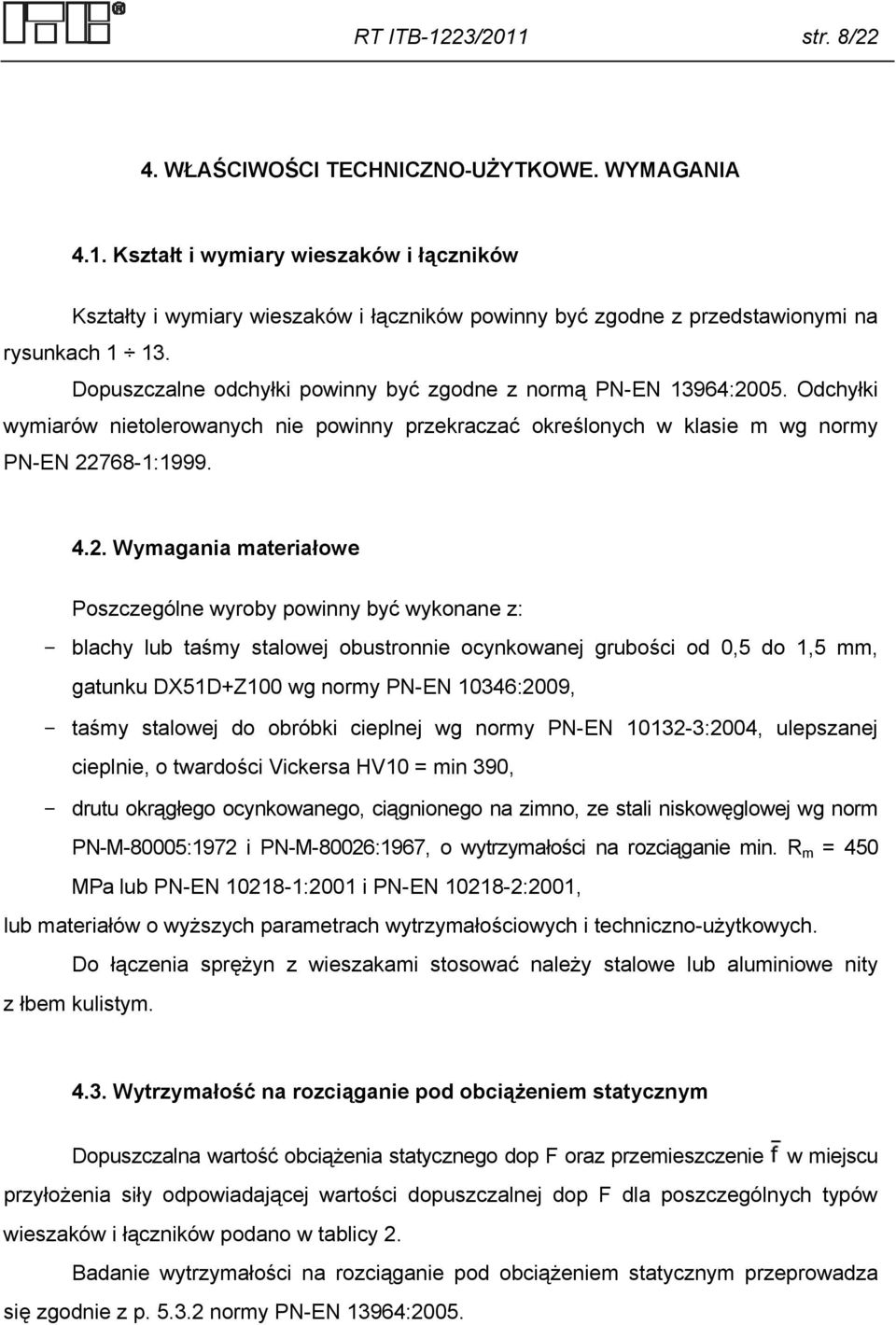 05. Odchyłki wymiarów nietolerowanych nie powinny przekraczać określonych w klasie m wg normy PN-EN 22