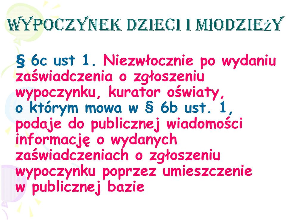 kurator oświaty, o którym mowa w 6b ust.