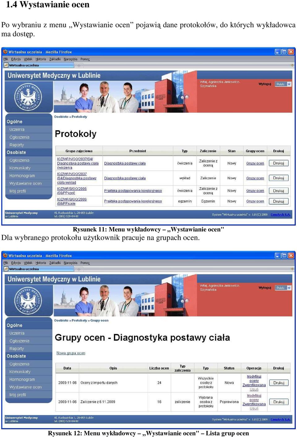 Rysunek 11: Menu wykładowcy Wystawianie ocen" Dla wybranego protokołu