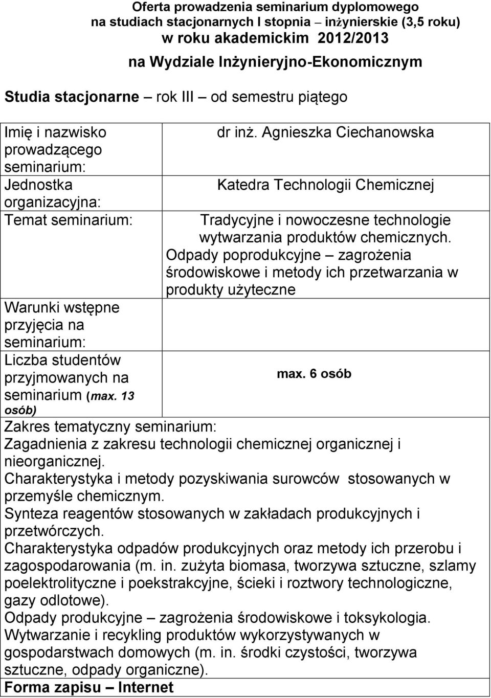 Charakterystyka i metody pozyskiwania surowców stosowanych w przemyśle chemicznym. Synteza reagentów stosowanych w zakładach produkcyjnych i przetwórczych.