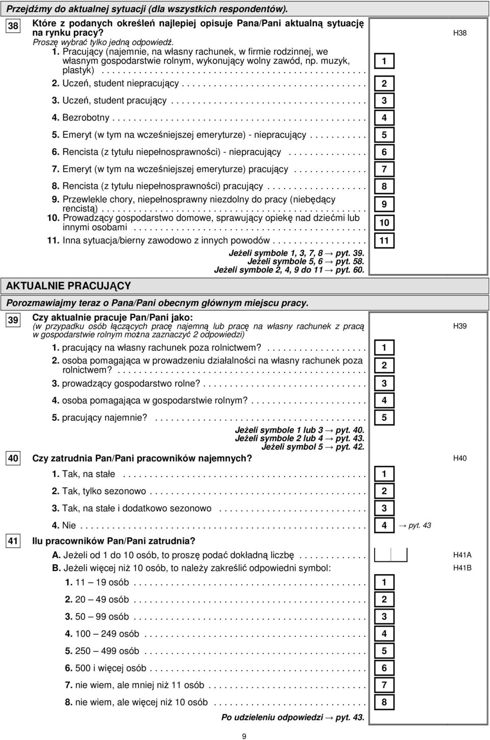 .................................. 3. Uczeń, student pracujący..................................... 3 4. Bezrobotny................................................ 4 5.