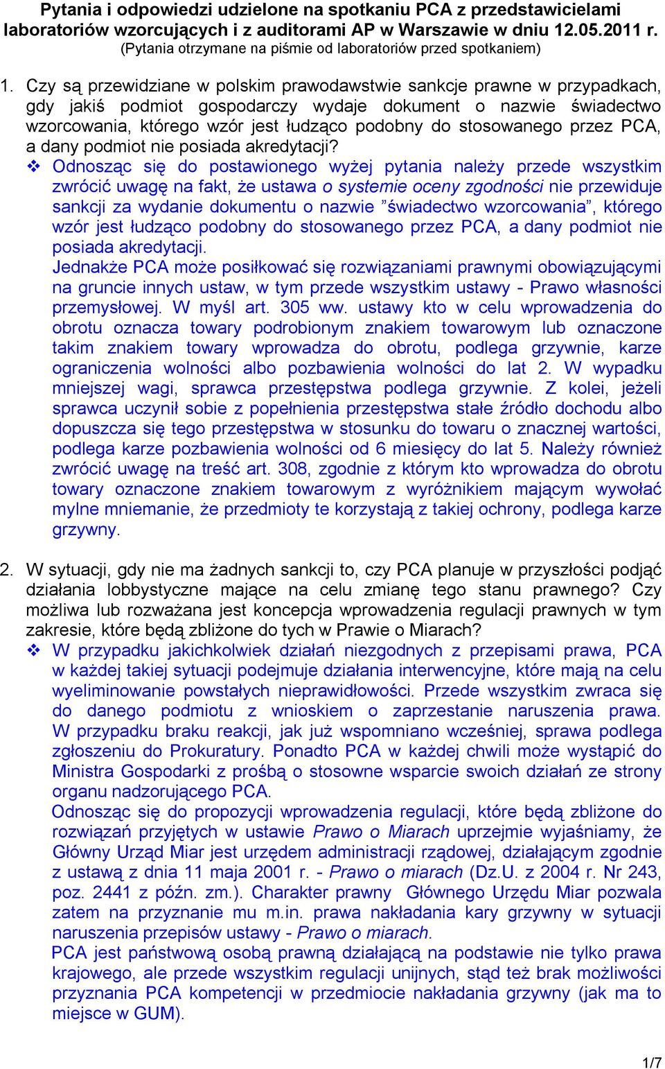 Czy są przewidziane w polskim prawodawstwie sankcje prawne w przypadkach, gdy jakiś podmiot gospodarczy wydaje dokument o nazwie świadectwo wzorcowania, którego wzór jest łudząco podobny do