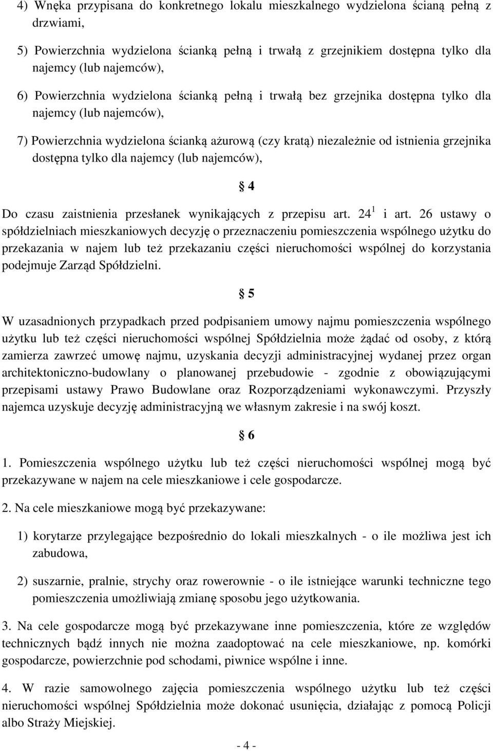 dostępna tylko dla najemcy (lub najemców), 4 Do czasu zaistnienia przesłanek wynikających z przepisu art. 24 1 i art.