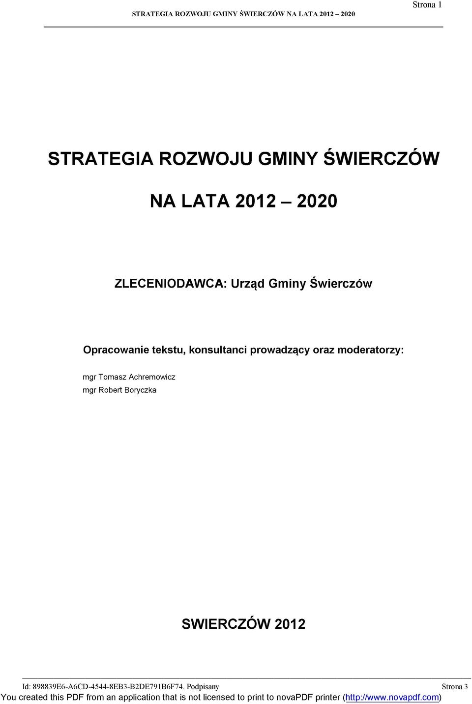 tekstu, konsultanci prowadzący oraz moderatorzy: mgr