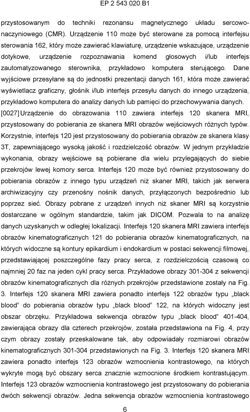 interfejs zautomatyzowanego sterownika, przykładowo komputera sterującego.