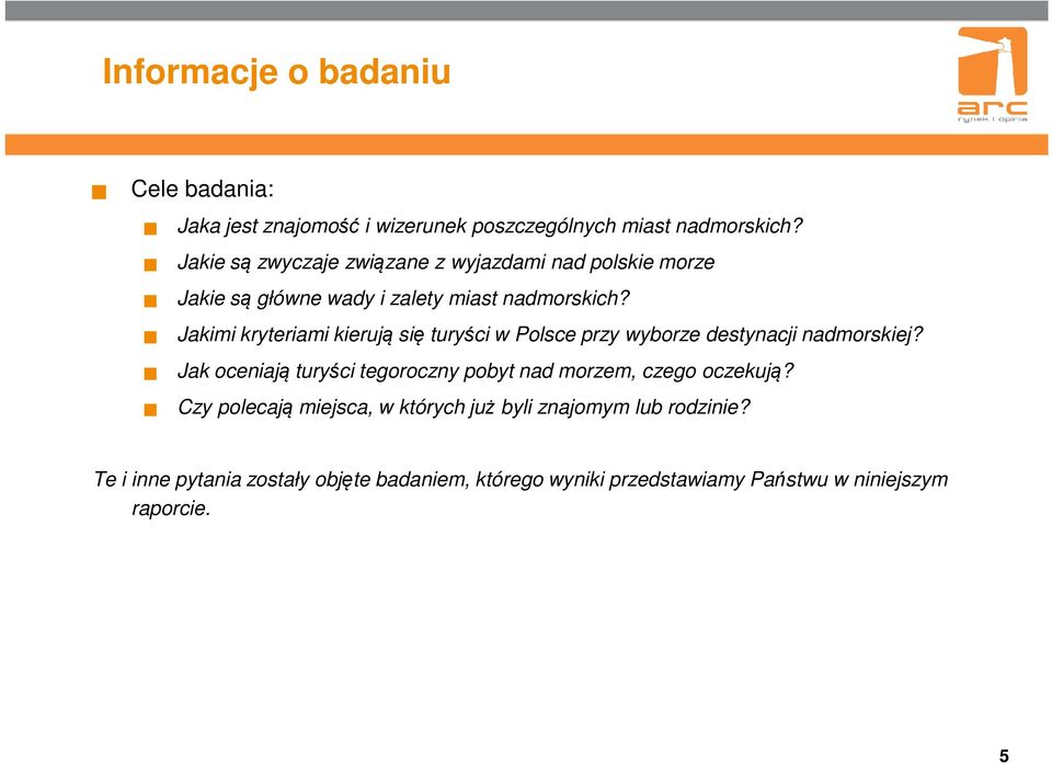 Jakimi kryteriami kierują się turyści w Polsce przy wyborze destynacji nadmorskiej?