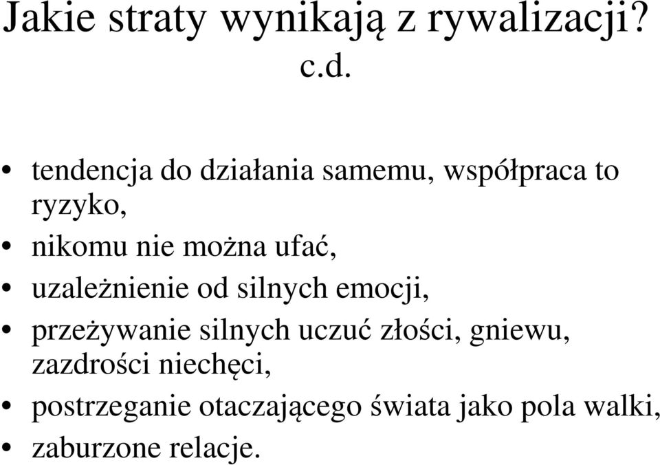 ufać, uzależnienie od silnych emocji, przeżywanie silnych uczuć