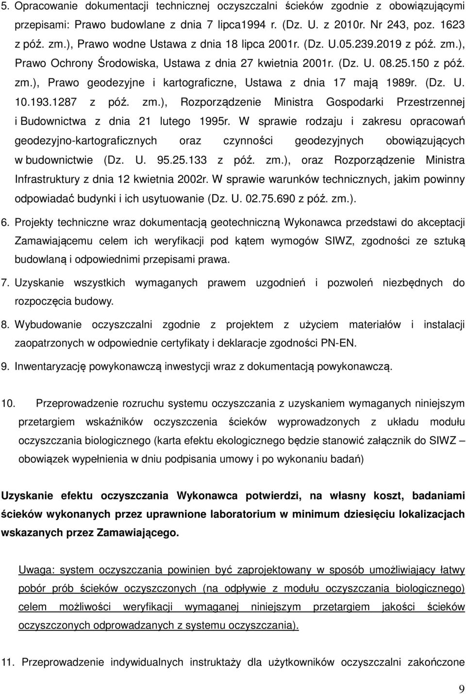 (Dz. U. 10.193.1287 z póź. zm.), Rozporządzenie Ministra Gospodarki Przestrzennej i Budownictwa z dnia 21 lutego 1995r.