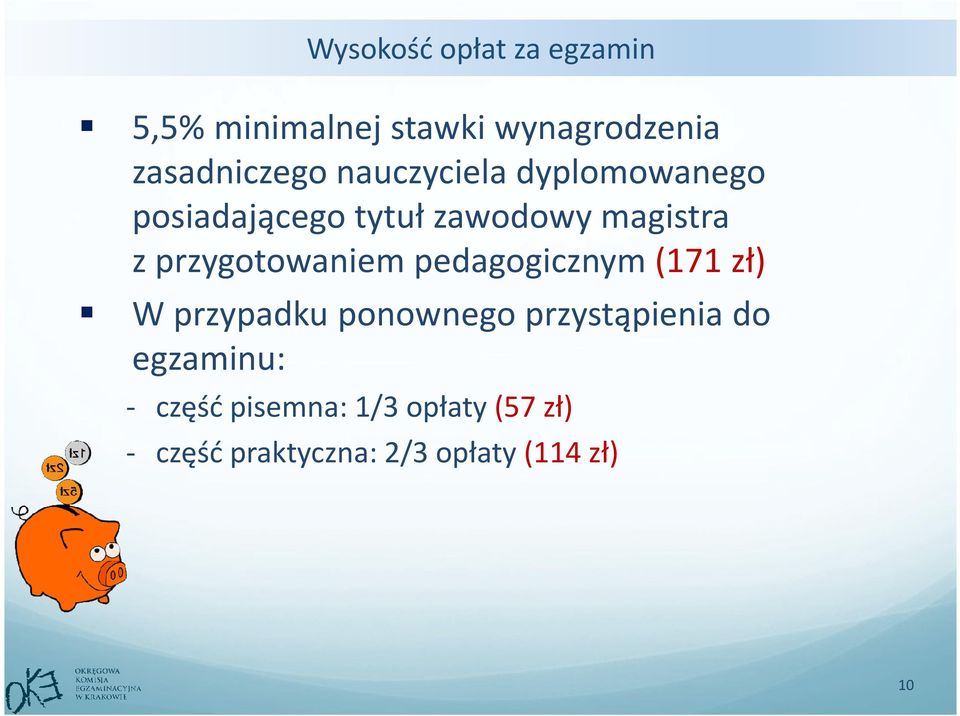 przygotowaniem pedagogicznym (171 zł) W przypadku ponownego przystąpienia do