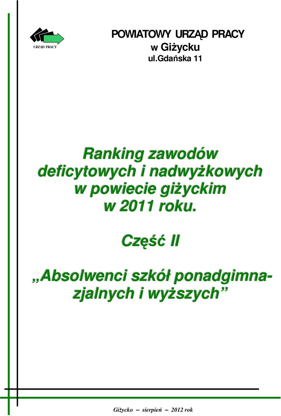 poiecie giŝyckim 2011 roku.