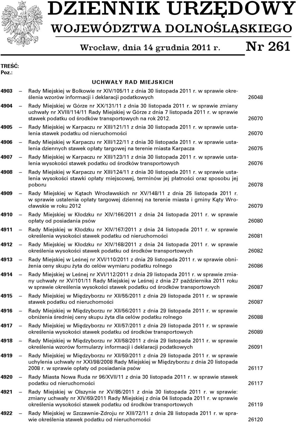 w sprawie zmiany uchwały nr XVIII/114/11 Rady Miejskiej w Górze z dnia 7 listopada 2011 r. w sprawie stawek podatku od środków transportowych na rok 2012.