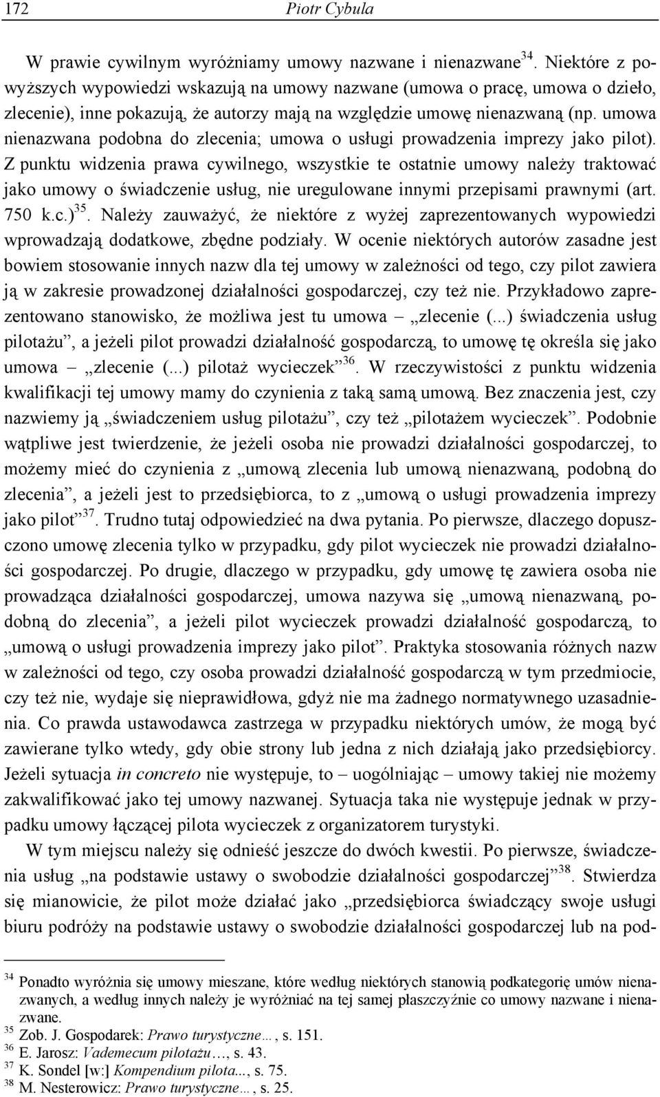 umowa nienazwana podobna do zlecenia; umowa o usługi prowadzenia imprezy jako pilot).