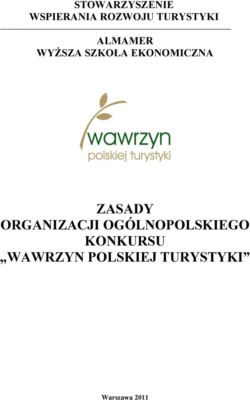 EKONOMICZNA ZASADY ORGANIZACJI