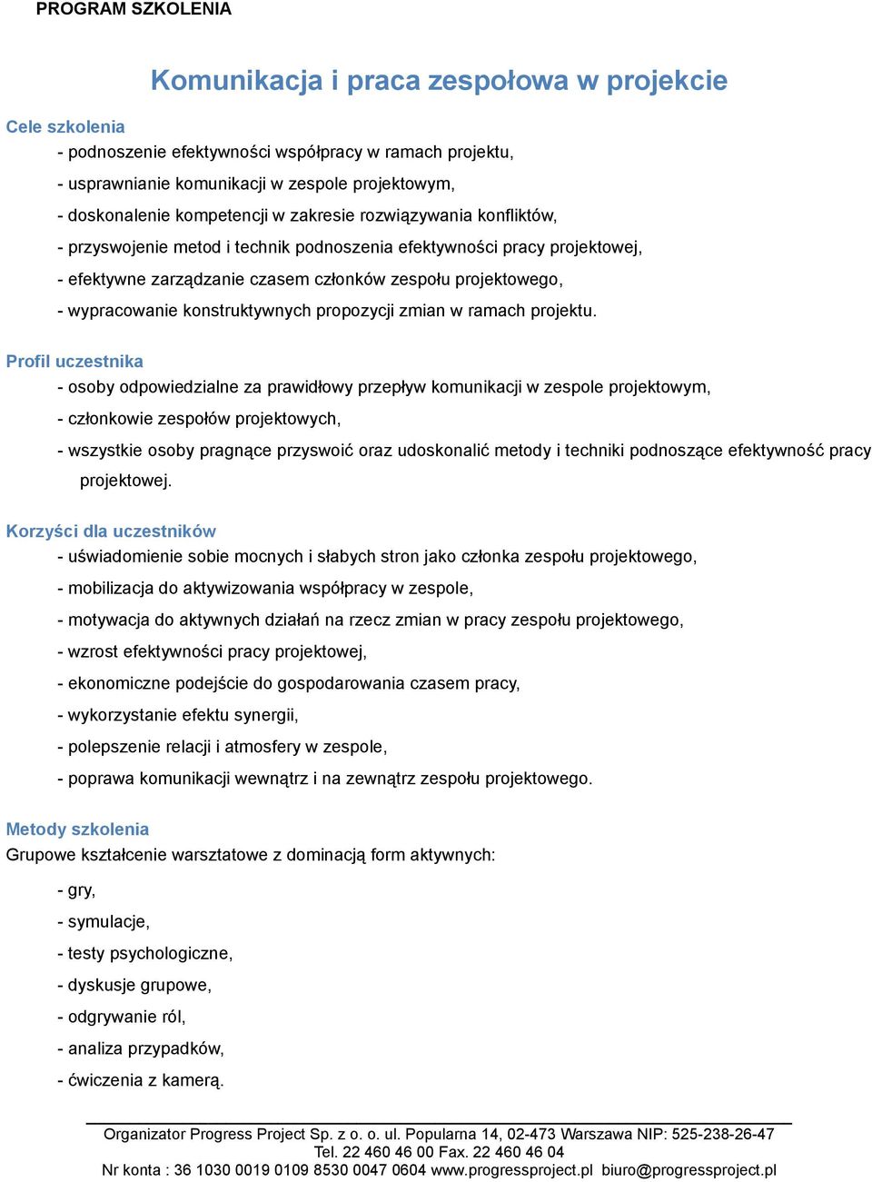 konstruktywnych propozycji zmian w ramach projektu.